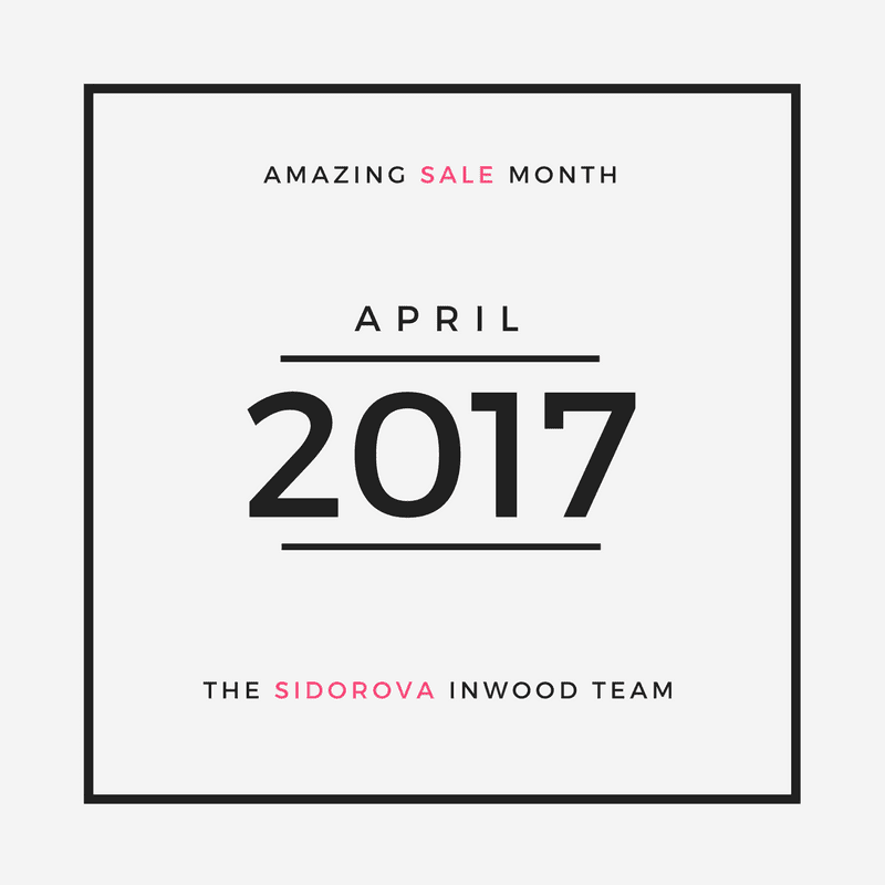 April Success! - Sidorova Inwood Team
